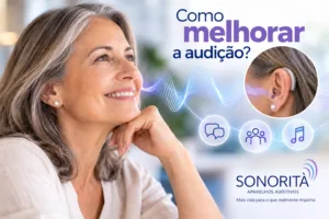 Como melhorar a audição com cuidado e segurança